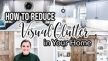 HOW TO REDUCE VISUAL CLUTTER IN YOUR HOME | Minimalist Family | Declutter