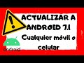 🔥 ¿Cómo instalar Android 7 1 Nougat? En cualquier smartphone compatible y EN ESPAÑOL