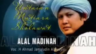 ( KH. ULE ) KH. AHMAD MAULANA JAMALUDDIN AL BUSYIRI ll ALAL MADINAH