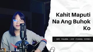 Kahit Maputi Na Ang Buhok Ko - Rey Valera | joy ciarra