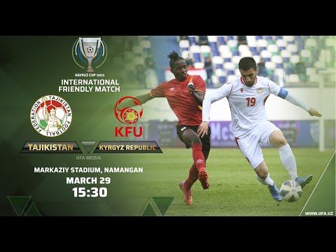 Tajikistan vs Kyrgyz Republic | Navruz Cup-2022 | International  friendly match | LIVESTREAM