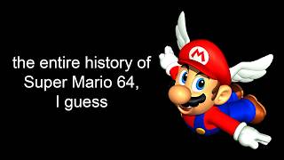 the entire history of Super Mario 64 Speedruns i guess