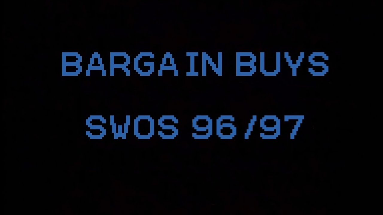 Bargain Buys SWOS 96/97 @SWOSFTW-cx2qw - YouTube