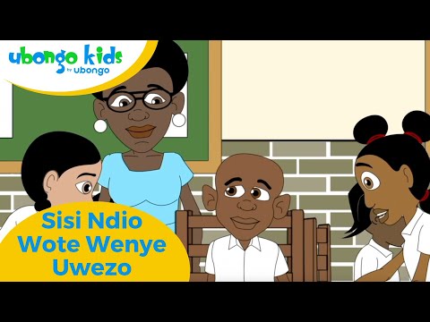 Sote Tuna Uwezo | Tunapaswa Kujumuisha Kila Mtu | Ubongo Kids #inclusionmatters #disabilityawareness