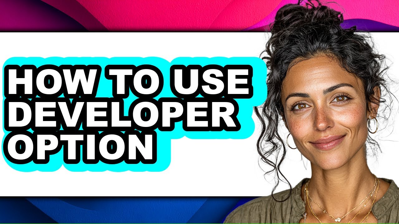 How to Use Developer Option (updated) - YouTube