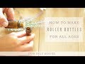 How to Make Roller Bottles | Diluting Essential Oils