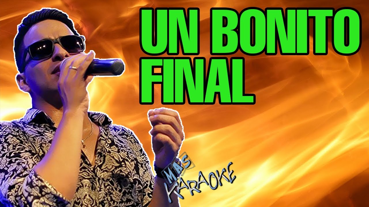 😎 UN BONITO FINAL / Pitty Murua 🎤MAS KARAOKE #Cuarteto