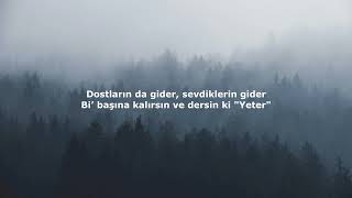 Dostlarında gider sevdiklerin gider..🥀✋🏿😑😶
