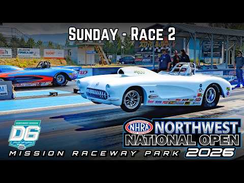 Race #2 - John Scotti NHRA Northwest National Open Series @ Mission Raceway Park