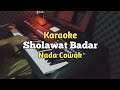 Karaoke - Sholawat Badar Nada Cowok Lirik Video | Karaoke Sholawat