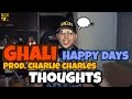 Ghali - Happy Days (Prod. Charlie Charles) THOUGHTS