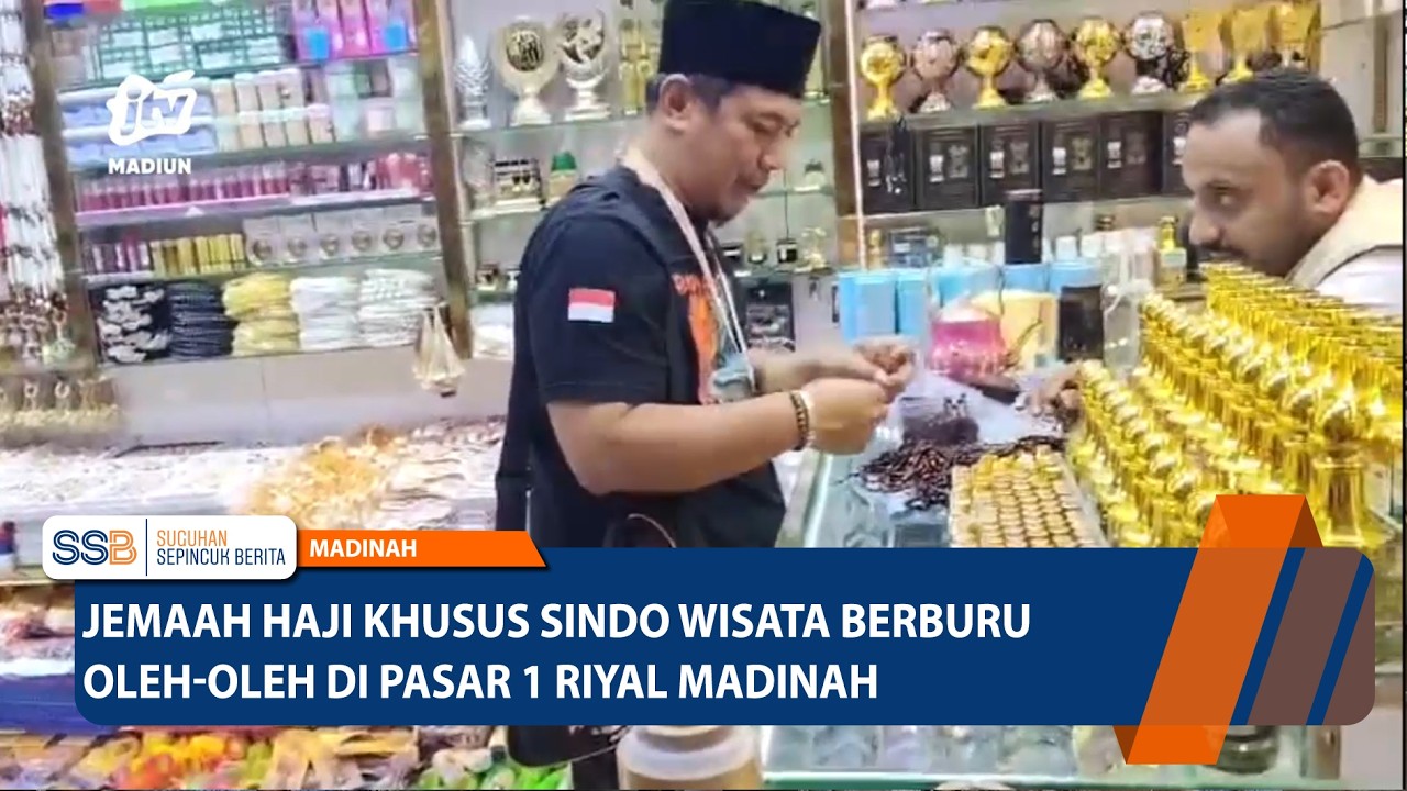 Jemaah Haji Khusus Sindo Wisata Berburu Oleh-Oleh di Pasar 1 Riyal Madinah- MADINAH