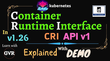 Kubernetes v1.26 - Container Runtime Interface (CRI) - API v1