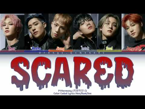 P1Harmony (피원하모니) - Scared (겁나니) Color coded lyrics [Han/Rom/Ina] | Lirik terjemahan Indonesia
