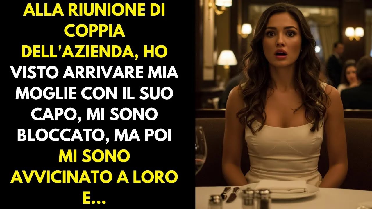 Durante la riunione aziendale con le coppie, ho visto mia moglie arrivare con il suo capo, così mi..