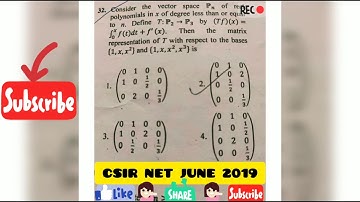 CSIR JUNE 2019 LINEAR ALGEBRA MATRIX REPRESENTATION!!