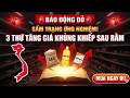 🔥BÁO ĐỘNG! SẤM TRẠNG ỨNG NGHIỆM ĐÁNG SỢ: 3 THỨ SẼ TĂNG GIÁ SỐC SAU RẰM, MUA GẤP ĐỂ KHÔNG MẤT TIỀN!