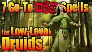 D&D Druid Tier 1 Go To Spells