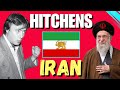 Hitchens on IRAN: Islam & Revolution ☪️