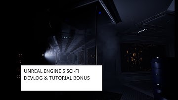 UNREAL ENGINE 5 WORK IN PROGRESS SCI-FI GAME DEVLOG + TUTORIAL
