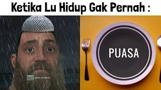 Ketika Lu Hidup Gak Pernah......(Mr Incredible Becoming Halal Meme)
