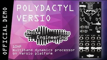 Polydactyl Versio - multiband dynamics processor in 10HP from Noise Engineering
