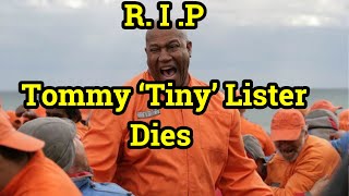 Tommy ‘Tiny’ Lister, Wrestler and Actor Who Starred In ‘Friday,’ D!es at 62 Net Worth