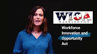 Workforce Innovation and Opportunity Act (WIOA) Benefits & Resources