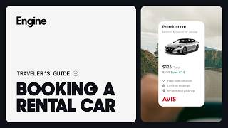 Traveler's Guide: Booking a Rental Car