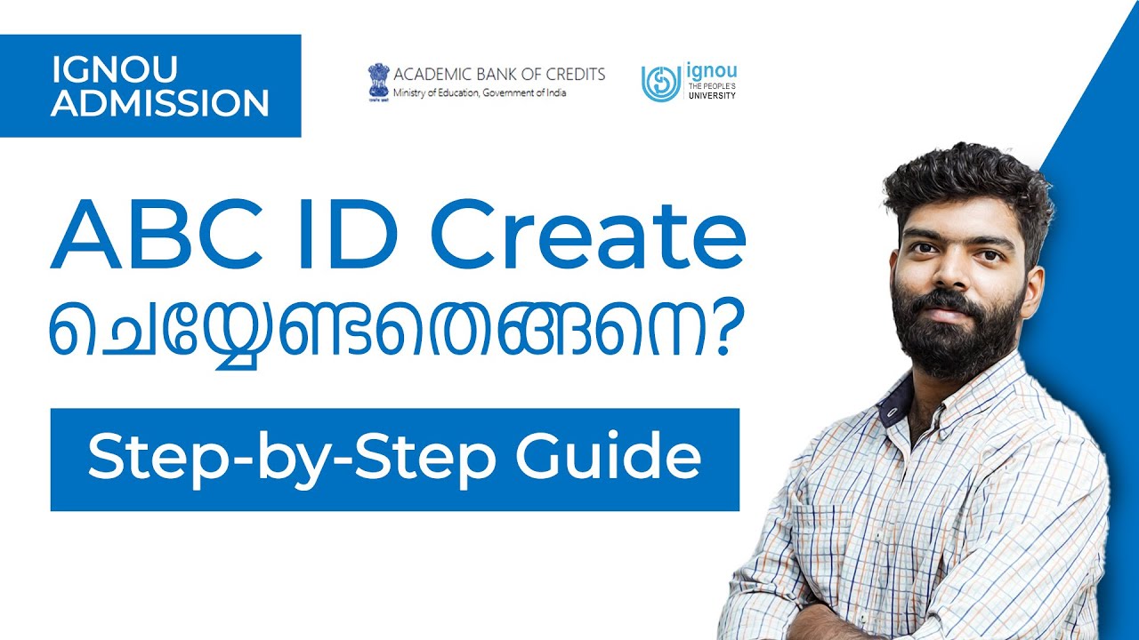 ABC ID എങ്ങനെ Create ചെയ്യാം I Detailed Video I IGNOU Admission January 2025 