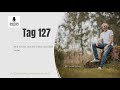 Tag 127 Wie ist das mit der Liebe und DER Liebe