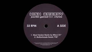 Joachim Garraud feat. Chynna - High Energy (Muttonheads Remix) [2004]