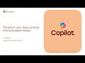 Transform your Copilot prompts into actionable results