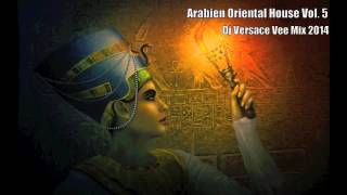 Arabien Oriental House Mix Vol 5 Versace Vee