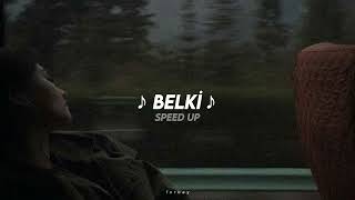 Dedublüman Belki Speed Up