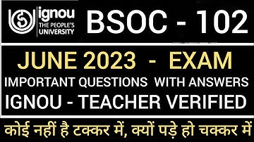 BSOC 102 MOST IMPORTANT QUESTIONS JUNE 2023 EXAM | BSOC 102 IMPORTANT QUESTIONS JUNE 2023 - BSOC 102