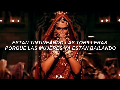 Ghoomar - Padmaavat - Sub español