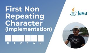 First Non-Repeating Character in a String | Implementation | Coding Interview Question