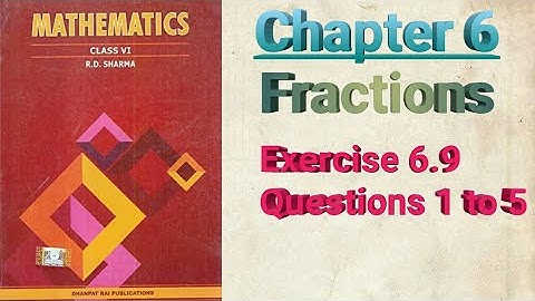Class VI/Chapter 6/Fractions/ Exercise 6.9/ R.D. Sharma/ @M.SLifelearning
