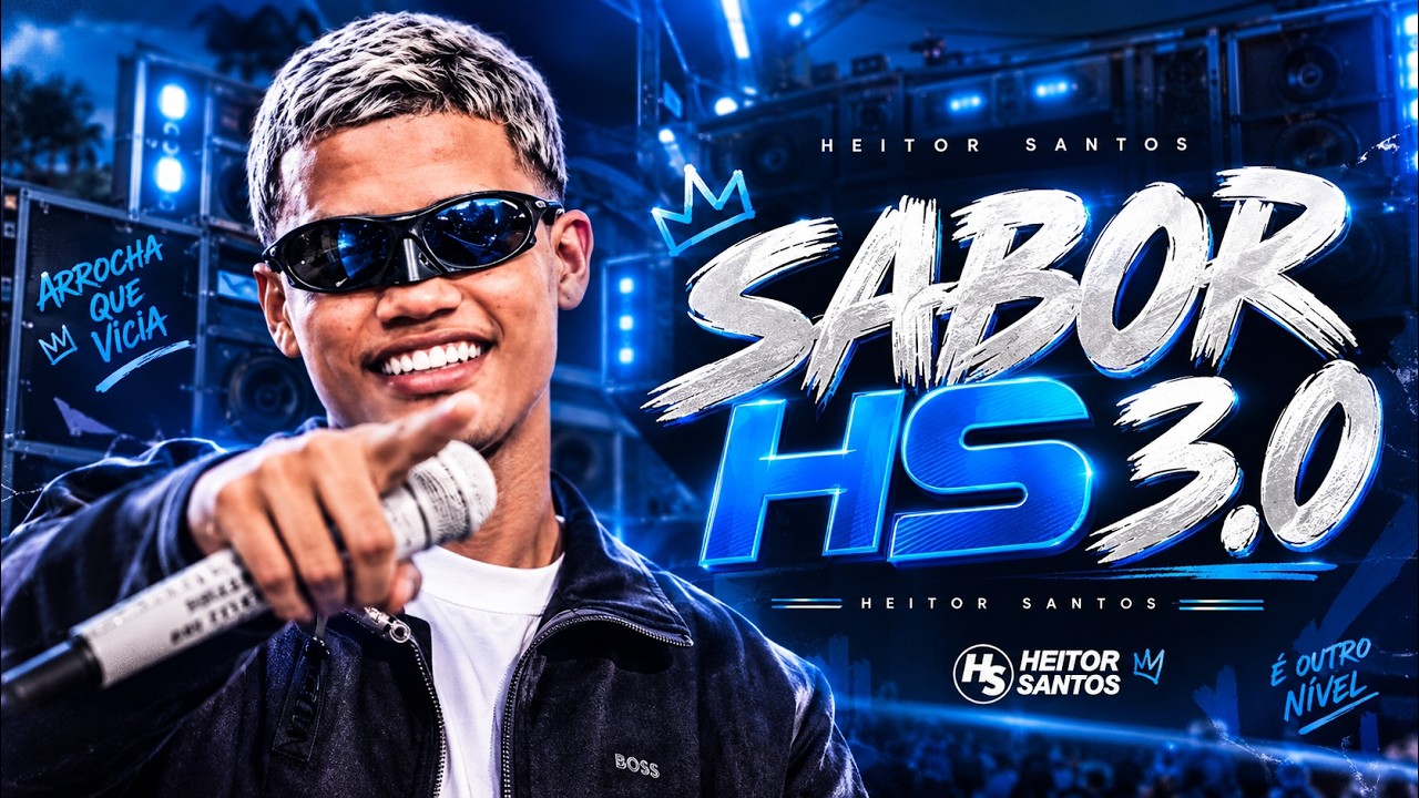 HEITOR SANTOS SABOR HS 3.0 - AS MELHORES MÚSICAS NOVAS DE 2026 (LANÇAMENTO)