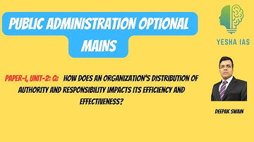 Public Administration Optional Discussion of PYQ Mains: OPSC : DEEPAK KUMAR SWAIN