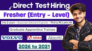 Volvo Graduate Engineer Trainee Hiring Adobe, Microsoft Alacriti Direct Test Hiring 2026