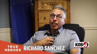 True Heroes: Richard Sanchez