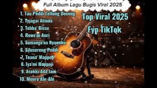 Full Album Lagu Bugis Viral 2025                        ll Tau Peddi Lellung Deceng