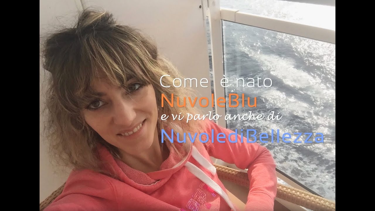 Vi parlo delle mie Nuvole: NuvoleBlu e NuvolediBellezza