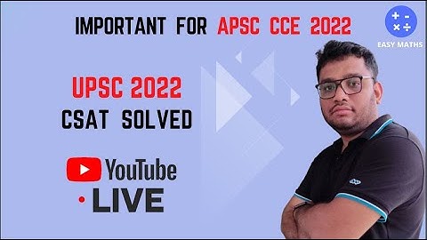 APSC/UPSC CSAT LIVE SOLUTION  || #APSC_CSAT,#APSC_CCE, #QUANTITATIVEAPTITUDE||