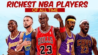 Incredible Net Worth of NBA Players | Richest of ALL TIME! | Top 10