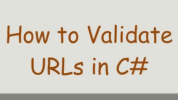 How to Validate URLs in C#