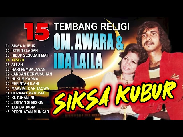 O. M. Awara - Siksa Kubur - Ida Laila - 15 Lagu Religi class=