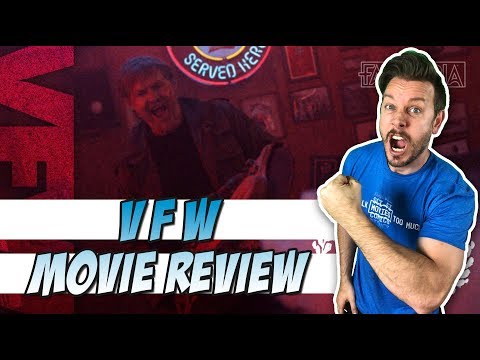 VFW - Movie Review (Fantastic Fest 2019)